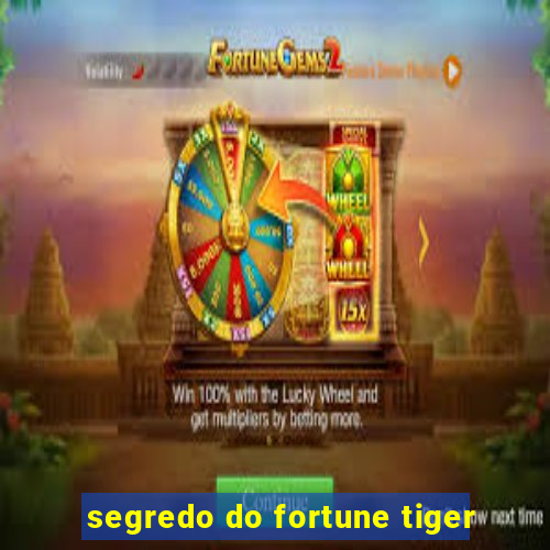 segredo do fortune tiger